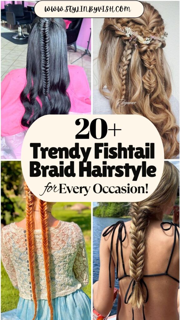 Fishtail Braid Hairstyles