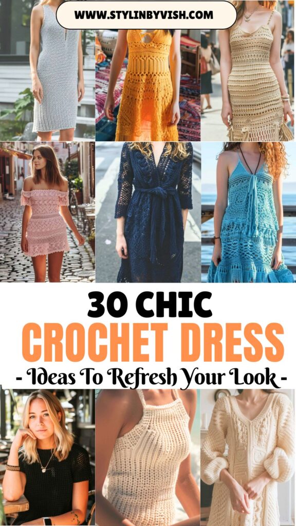 30 Chic Crochet Dress Ideas to Refresh Your Look!